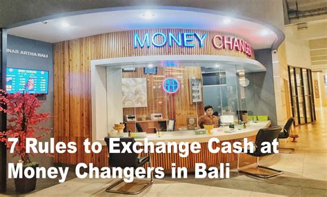 7 Rules to Exchange Cash at Money Changers in Bali.